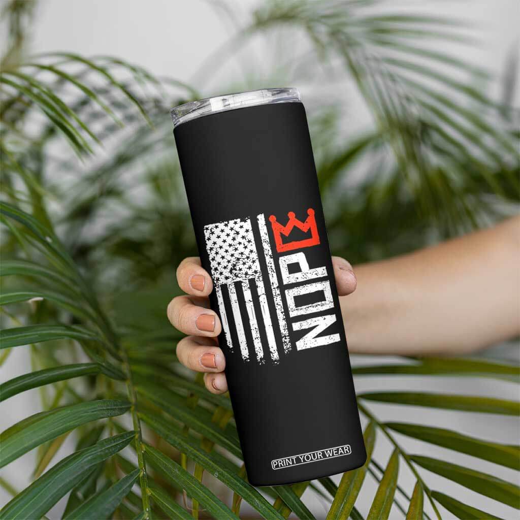 Funny Nope No Kings Vintage American Flag Skinny Tumbler TS11 Print Your Wear