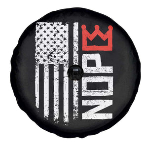 Funny Nope No Kings Vintage American Flag Spare Tire Cover TS11 Print Your Wear