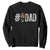 Funny Number Stepdad Bonus Dad Father's Day Sweatshirt TS11 Black Print Your Wear