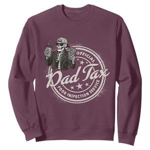 Funny Official Dad Tax Food Inspection Service Sweatshirt Skeleton Fathers Day TS11 Maroon Print Your Wear
