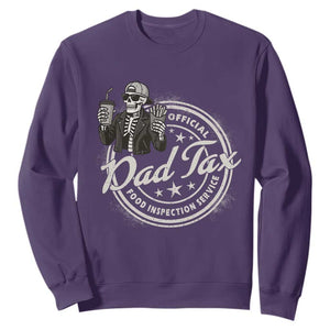 Funny Official Dad Tax Food Inspection Service Sweatshirt Skeleton Fathers Day TS11 Purple Print Your Wear
