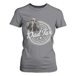 Funny Official Dad Tax Food Inspection Service T Shirt For Women Skeleton Fathers Day TS11 Charcoal Print Your Wear