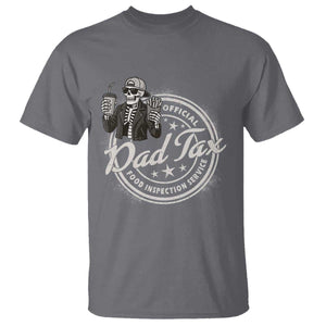 Funny Official Dad Tax Food Inspection Service T Shirt Skeleton Fathers Day TS11 Charcoal Print Your Wear