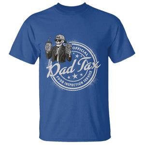 Funny Official Dad Tax Food Inspection Service T Shirt Skeleton Fathers Day TS11 Royal Blue Print Your Wear
