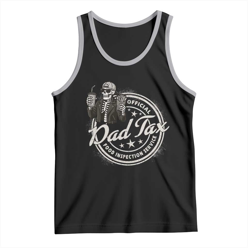 Funny Official Dad Tax Food Inspection Service Tank Top Skeleton Fathers Day TS11 Black Athletic Heather Print Your Wear