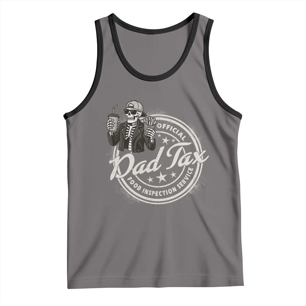 Funny Official Dad Tax Food Inspection Service Tank Top Skeleton Fathers Day TS11 Deep Heather Black Print Your Wear