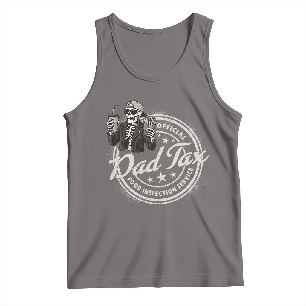 Funny Official Dad Tax Food Inspection Service Tank Top Skeleton Fathers Day TS11 Deep Heather Print Your Wear