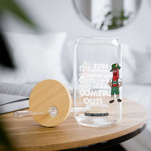Funny Oktoberfest Glass Can It's Not Oktoberfest Until My Brat Wurst Comes Out Sausage Lederhosen TS11 Print Your Wear