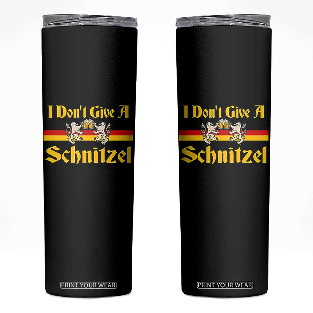 Funny Oktoberfest Skinny Tumbler I Don't Give a Schnitzel German Lion Beer TS11 Black Print Your Wear