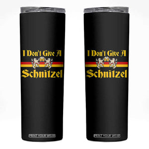 Funny Oktoberfest Skinny Tumbler I Don't Give a Schnitzel German Lion Beer TS11 Black Print Your Wear