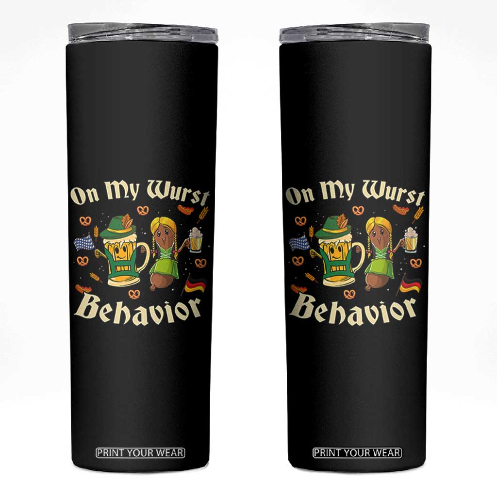 Funny Oktoberfest Skinny Tumbler On My Wurst Behavior Beer Bratwurst Lederhosen Dirndl TS11 Black Print Your Wear