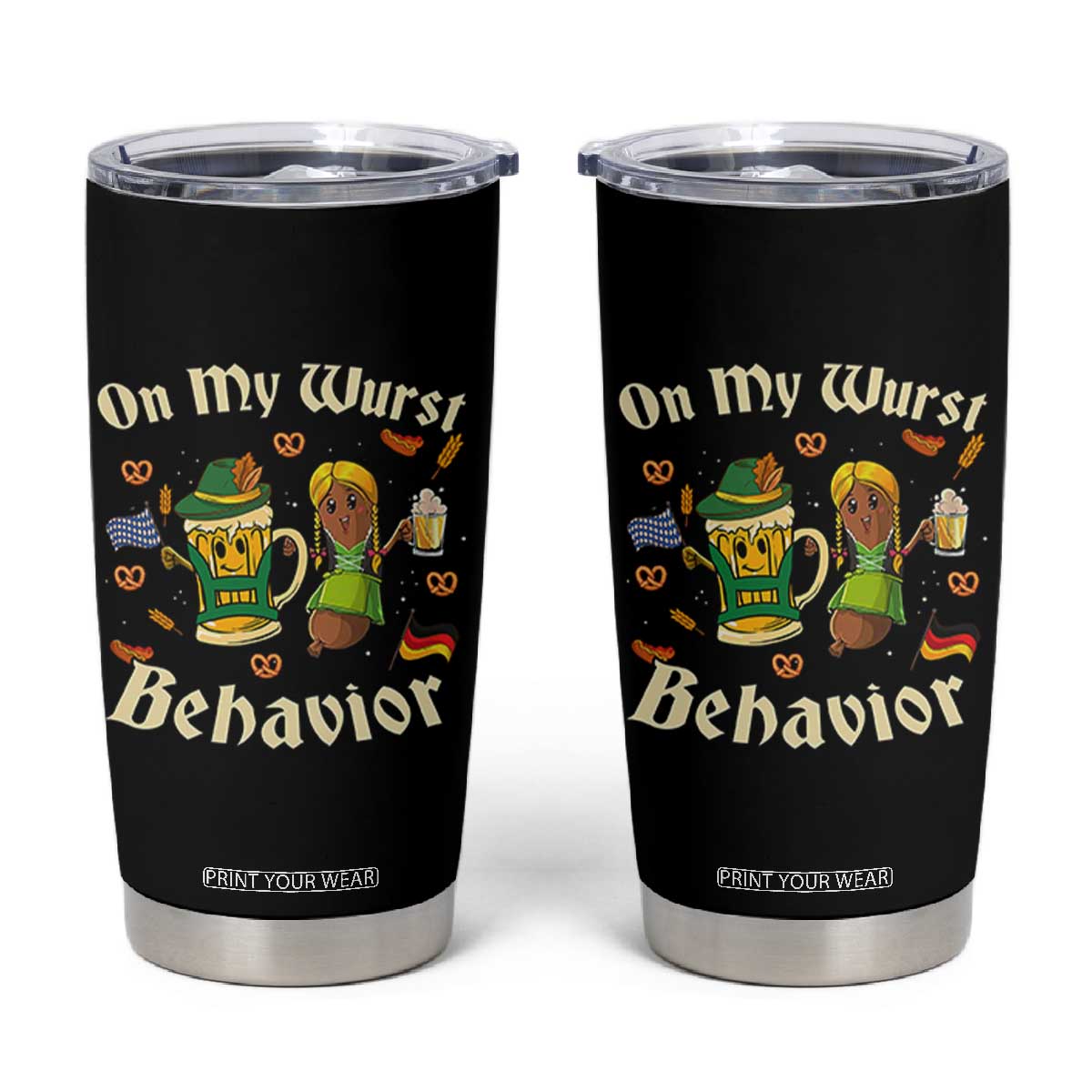 Funny Oktoberfest Tumbler Cup On My Wurst Behavior Beer Bratwurst Lederhosen Dirndl TS11 Black Print Your Wear