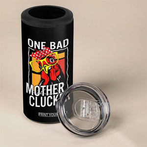 Funny One Bad Mother Clucker 4 in 1 Can Cooler Tumbler Chicken Hen Mother's Day TS11 Print Your Wear