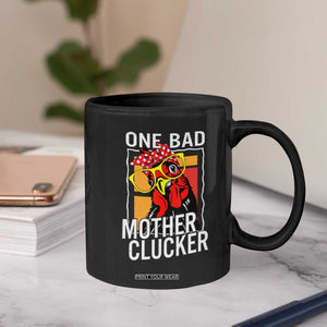 Funny One Bad Mother Clucker Coffee Mug Chicken Hen Mother's Day TS11 Print Your Wear
