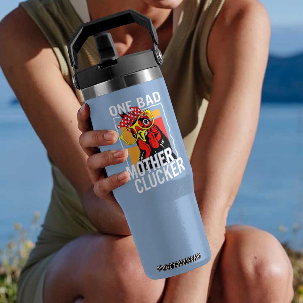 Funny One Bad Mother Clucker Flip Straw Tumbler Chicken Hen Mother's Day TS11 One Size: 30 oz Light Blue Print Your Wear