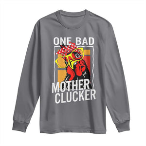 Funny One Bad Mother Clucker Long Sleeve Shirt Chicken Hen Mother's Day TS11 Charcoal Print Your Wear