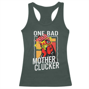 Funny One Bad Mother Clucker Racerback Tank Top Chicken Hen Mother's Day TS11 Dark Forest Green Print Your Wear