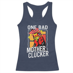 Funny One Bad Mother Clucker Racerback Tank Top Chicken Hen Mother's Day TS11 Navy Print Your Wear