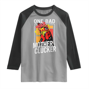 Funny One Bad Mother Clucker Raglan Shirt Chicken Hen Mother's Day TS11 Sport Gray Black Print Your Wear