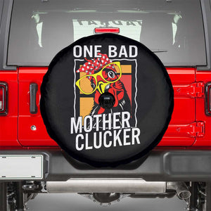 Funny One Bad Mother Clucker Spare Tire Cover Chicken Hen Mother's Day TS11 Black Print Your Wear