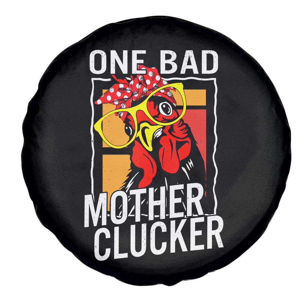 Funny One Bad Mother Clucker Spare Tire Cover Chicken Hen Mother's Day TS11 Print Your Wear