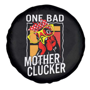 Funny One Bad Mother Clucker Spare Tire Cover Chicken Hen Mother's Day TS11 Print Your Wear