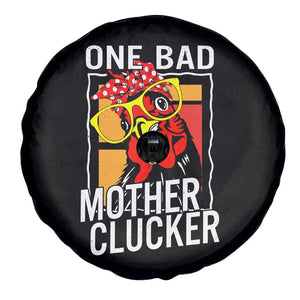 Funny One Bad Mother Clucker Spare Tire Cover Chicken Hen Mother's Day TS11 Print Your Wear