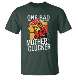 Funny One Bad Mother Clucker T Shirt Chicken Hen Mother's Day TS11 Dark Forest Green Print Your Wear