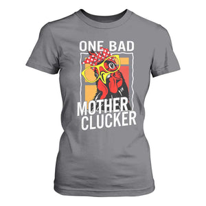 Funny One Bad Mother Clucker T Shirt For Women Chicken Hen Mother's Day TS11 Charcoal Print Your Wear