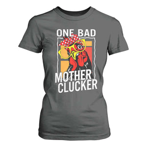 Funny One Bad Mother Clucker T Shirt For Women Chicken Hen Mother's Day TS11 Dark Heather Print Your Wear