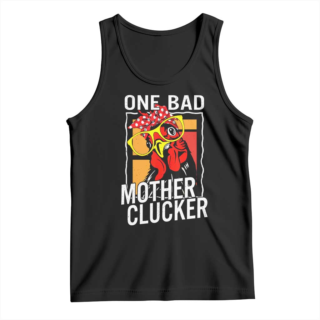 Funny One Bad Mother Clucker Tank Top Chicken Hen Mother's Day TS11 Black Print Your Wear