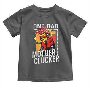 Funny One Bad Mother Clucker Toddler T Shirt Chicken Hen Mother's Day TS11 Dark Heather Print Your Wear