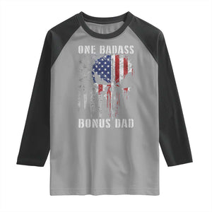 Funny One Badass Bonus Dad Raglan Shirt Step Dad Fathers Day 4th Of July American Flag Skull TS11 Sport Gray Black Print Your Wear