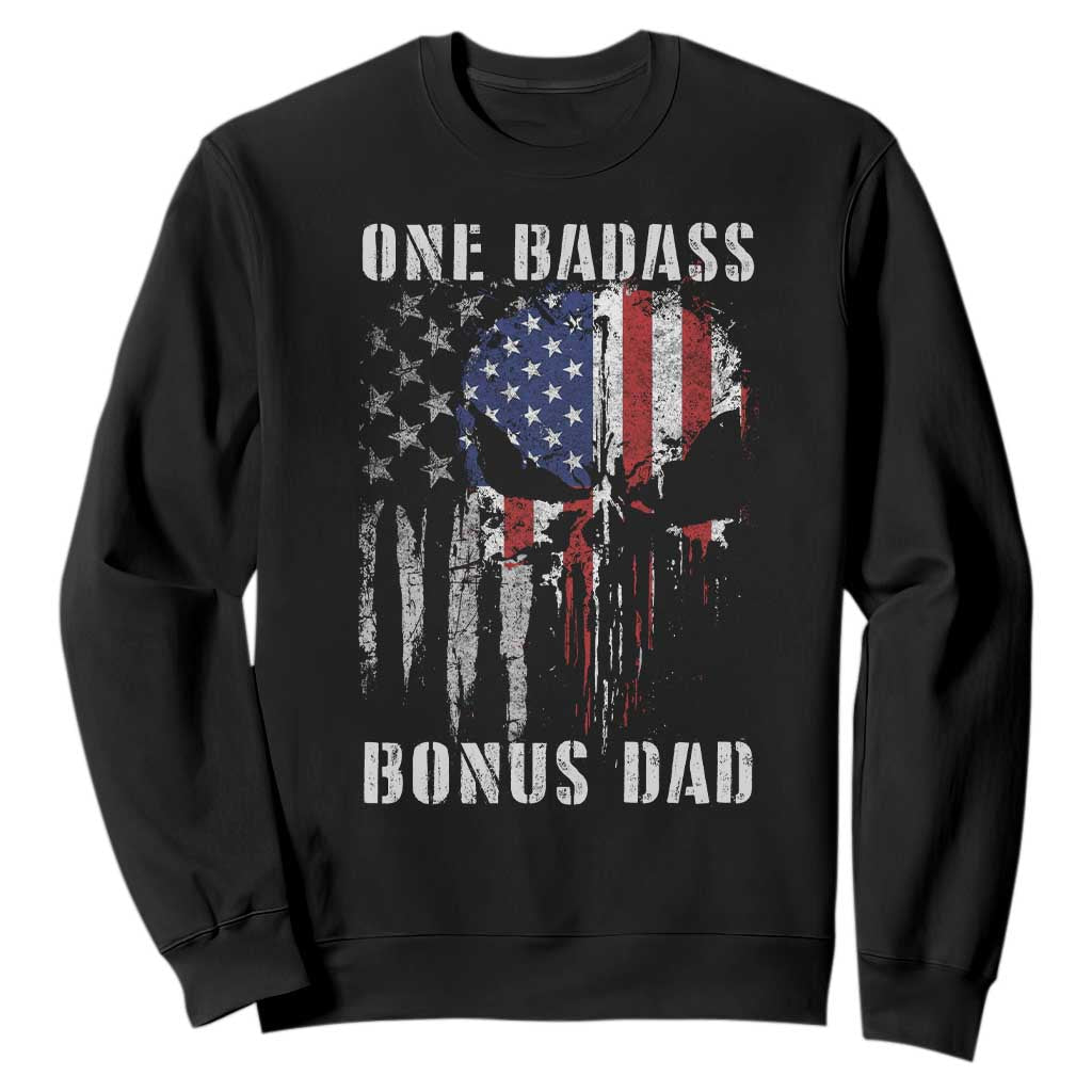 Funny One Badass Bonus Dad Sweatshirt Step Dad Fathers Day 4th Of July American Flag Skull TS11 Black Print Your Wear