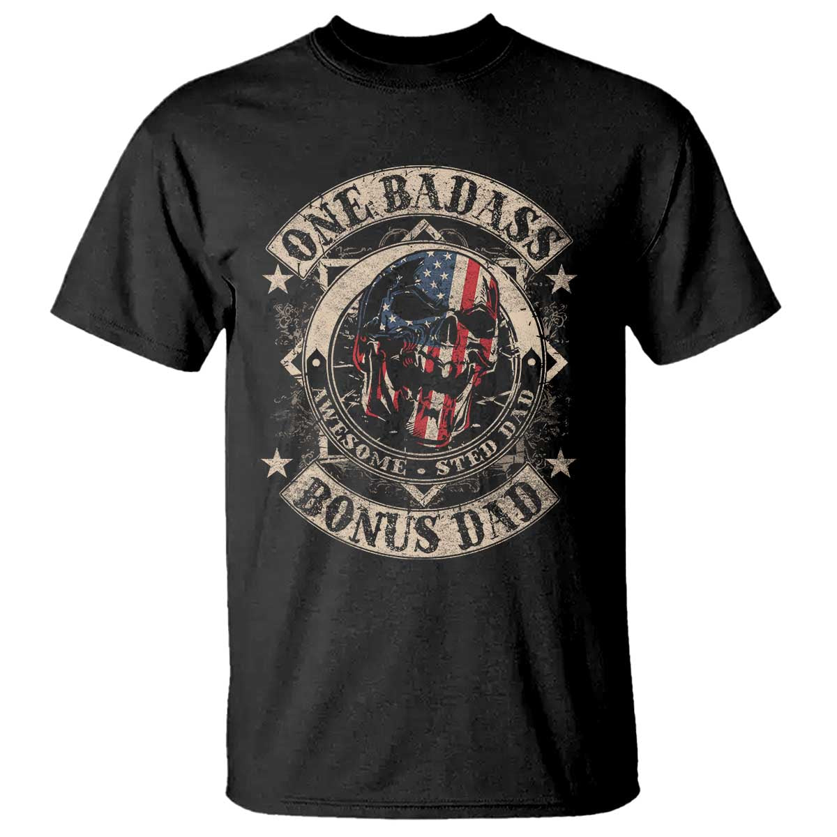 Funny One Badass Bonus Dad T Shirt Awesome Step Dad Fathers Day American Flag Skull TS11 Black Print Your Wear