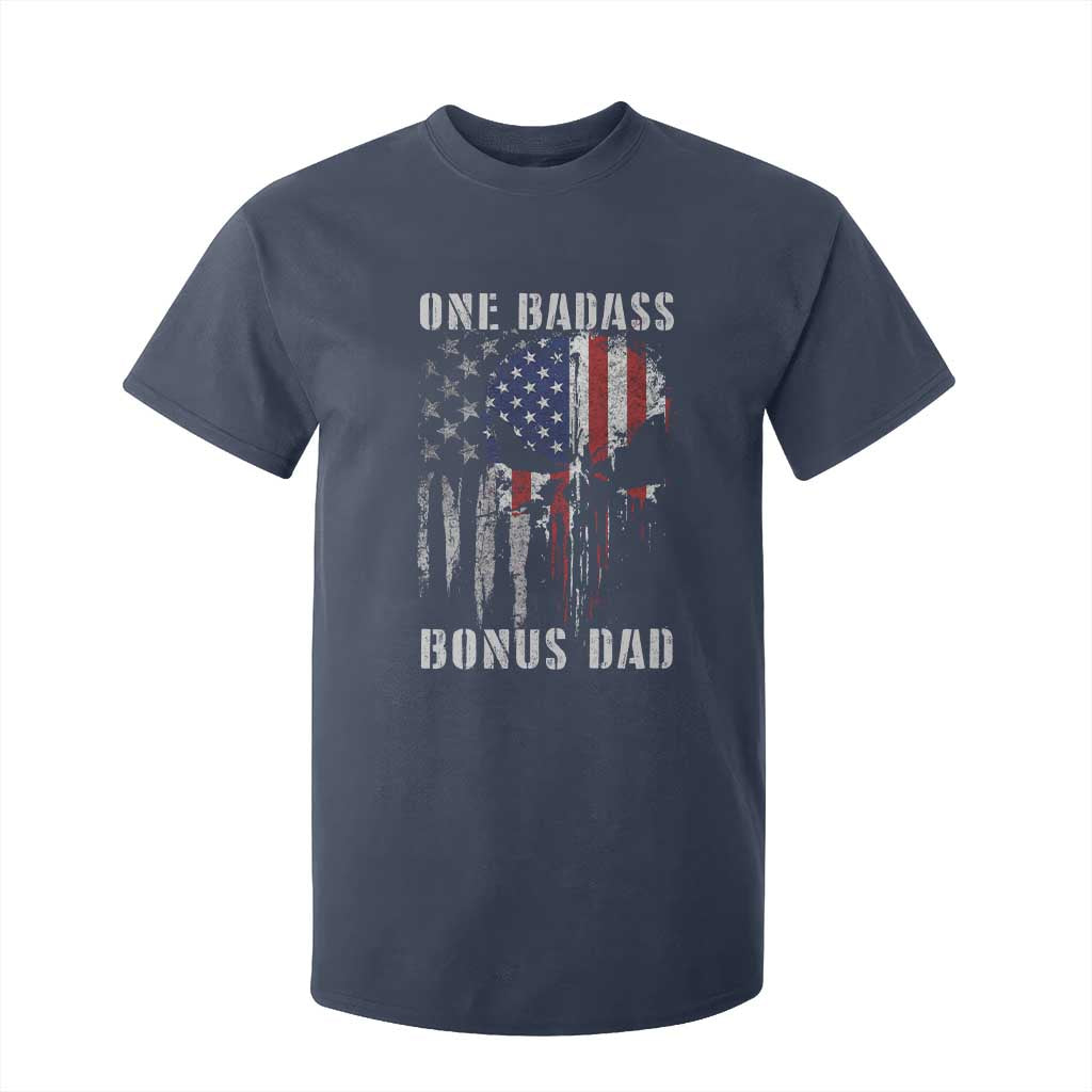 Funny One Badass Bonus Dad T Shirt For Kid Step Dad Fathers Day 4th Of July American Flag Skull TS11 Navy Print Your Wear
