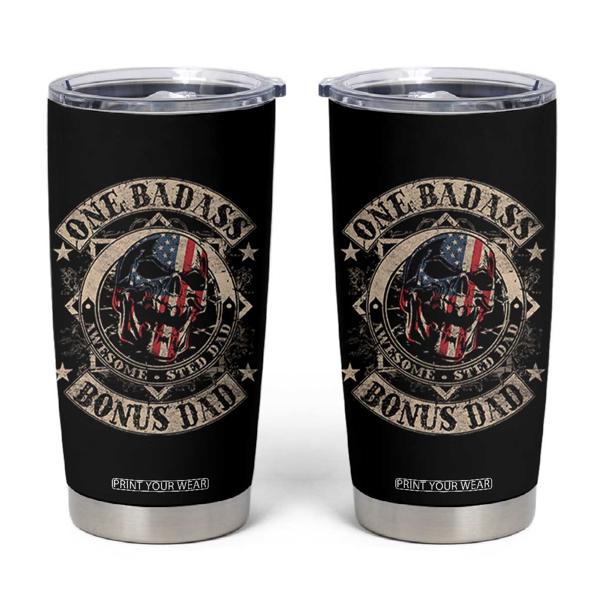 Funny One Badass Bonus Dad Tumbler Cup Awesome Step Dad Fathers Day American Flag Skull TS11 Black Print Your Wear