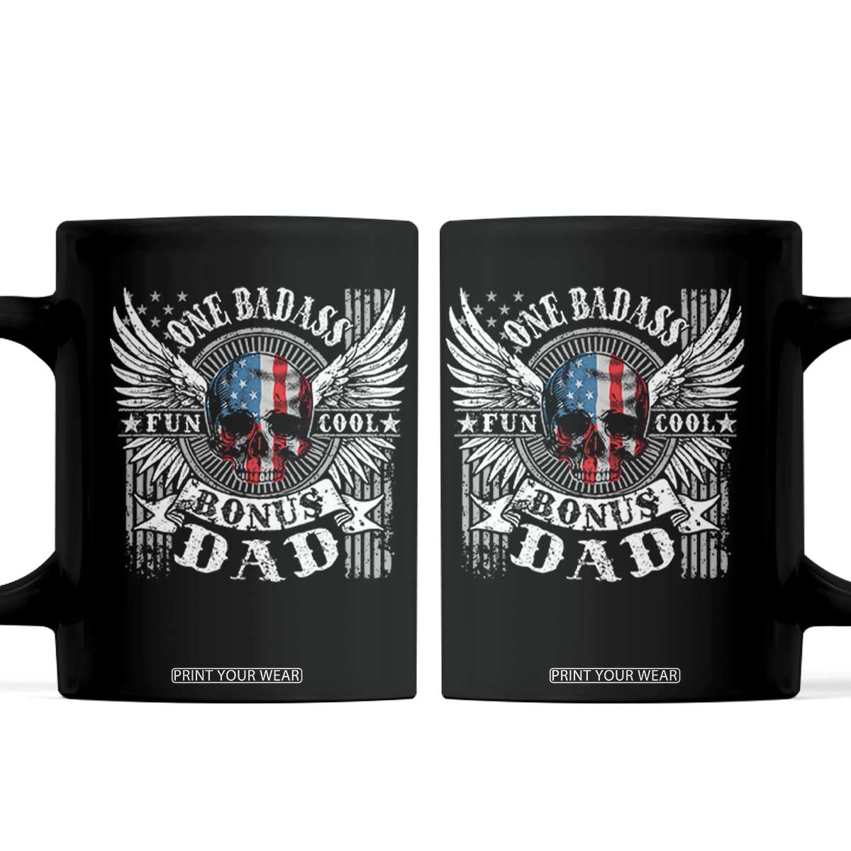 Funny One Badass Bonus Stepdad Coffee Mug Bonus Dad Fathers Day American Flag Skull TS11 Black Print Your Wear
