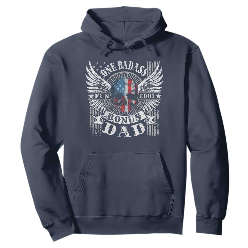 Funny One Badass Bonus Stepdad Hoodie Bonus Dad Fathers Day American Flag Skull TS11 Navy Print Your Wear