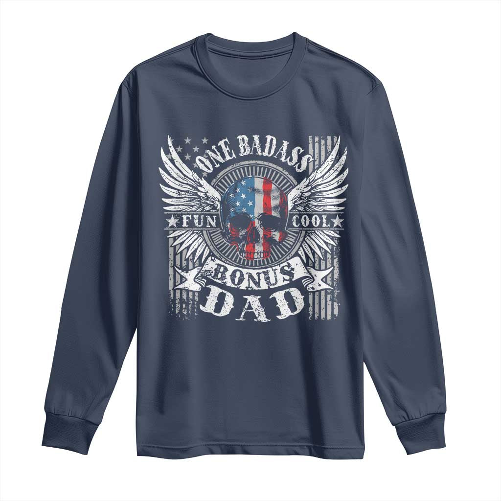 Funny One Badass Bonus Stepdad Long Sleeve Shirt Bonus Dad Fathers Day American Flag Skull TS11 Navy Print Your Wear