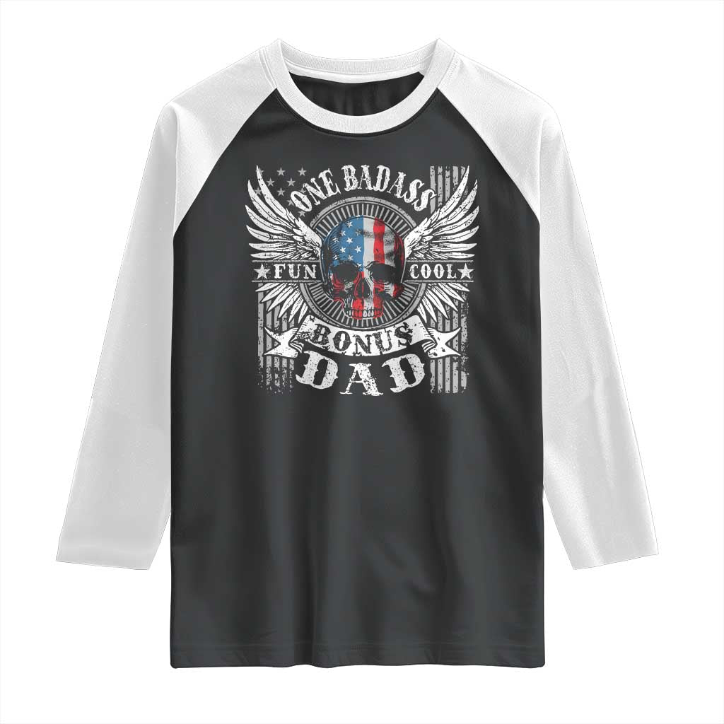 Funny One Badass Bonus Stepdad Raglan Shirt Bonus Dad Fathers Day American Flag Skull TS11 Black White Print Your Wear