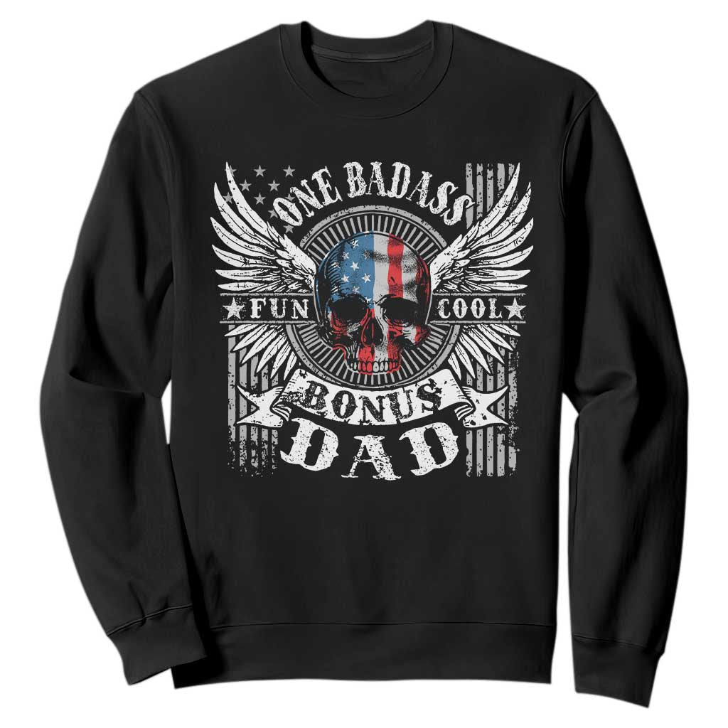 Funny One Badass Bonus Stepdad Sweatshirt Bonus Dad Fathers Day American Flag Skull TS11 Black Print Your Wear