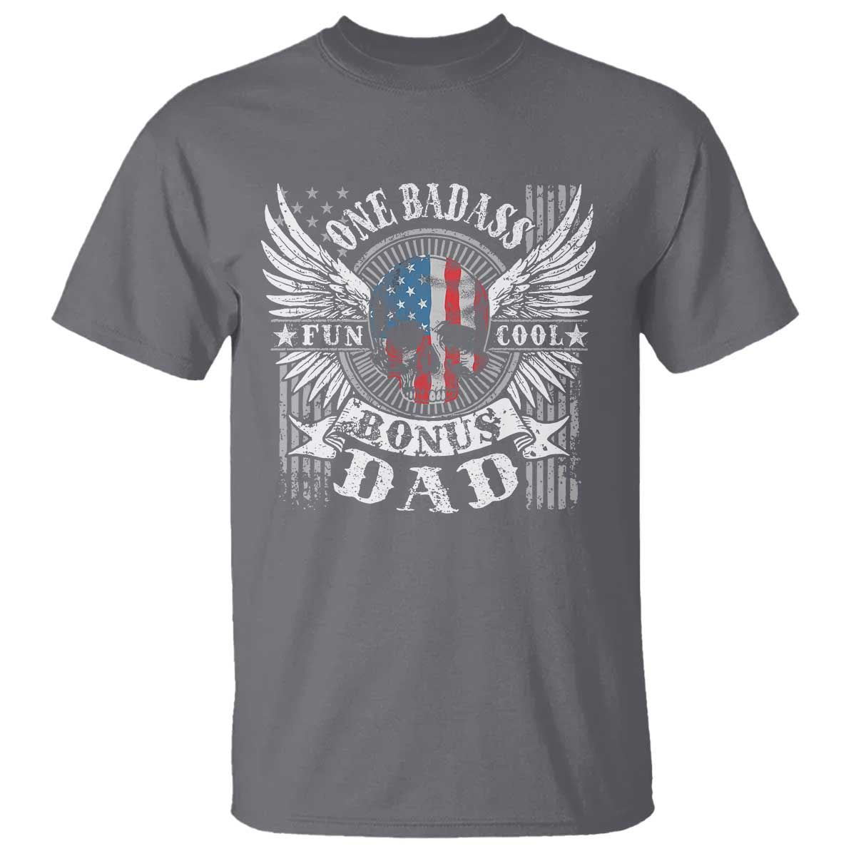 Funny One Badass Bonus Stepdad T Shirt Bonus Dad Fathers Day American Flag Skull TS11 Charcoal Print Your Wear