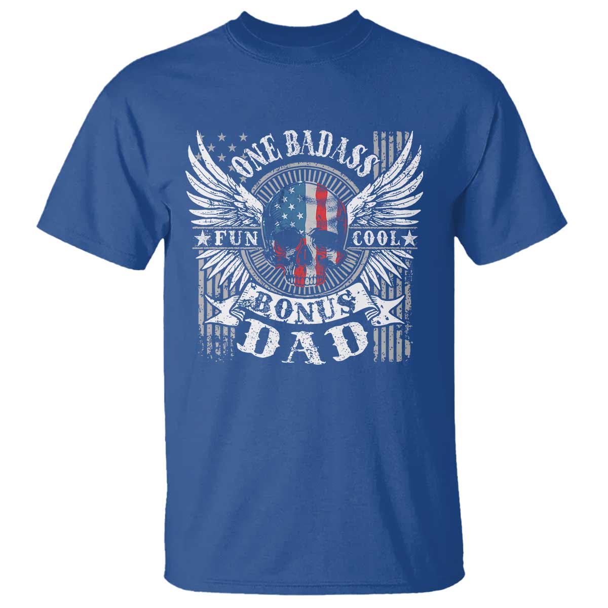 Funny One Badass Bonus Stepdad T Shirt Bonus Dad Fathers Day American Flag Skull TS11 Royal Blue Print Your Wear