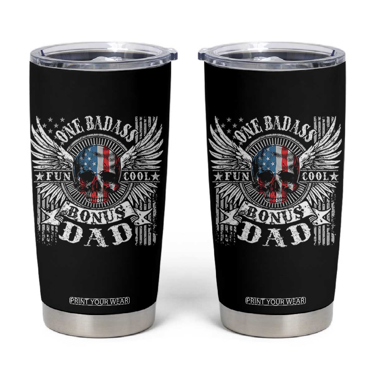 Funny One Badass Bonus Stepdad Tumbler Cup Bonus Dad Fathers Day American Flag Skull TS11 Black Print Your Wear