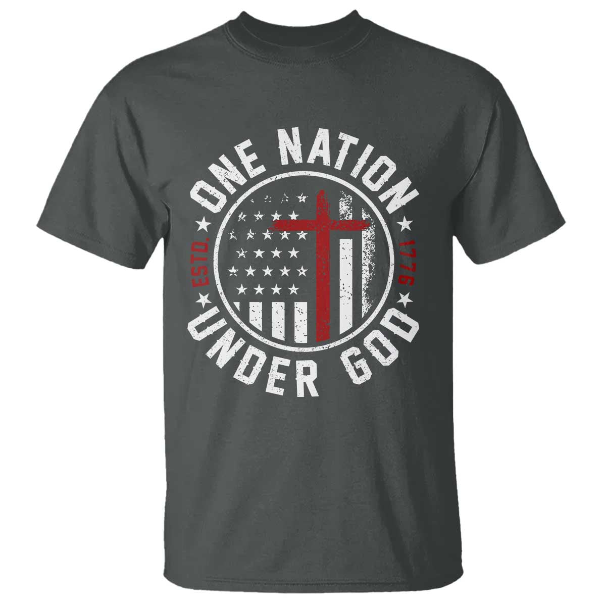 Funny One Nation Under God ESTD 1776 T Shirt 4th Of July Patriotic Christian TS11 Dark Heather Print Your Wear