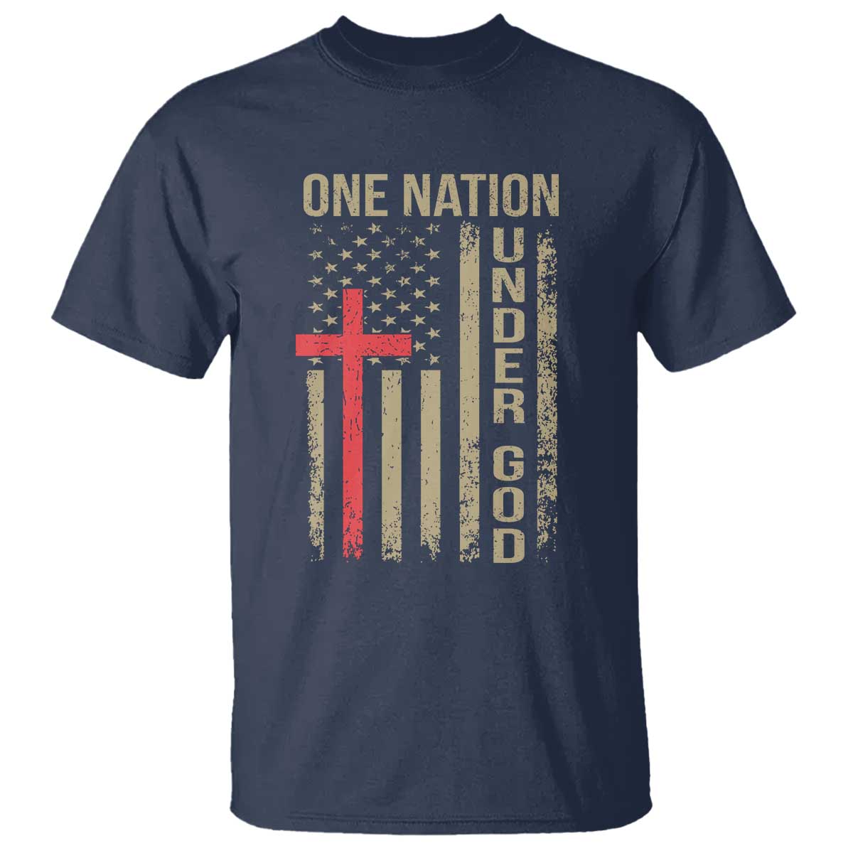 Funny One Nation Under God T Shirt 4th Of July Patriotic Christian American Flag TS11 Navy Print Your Wear