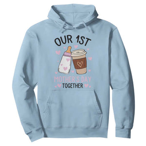 Funny Our First Mother's Day Together Hoodie Mom And Baby Matching TS11 Light Blue Print Your Wear