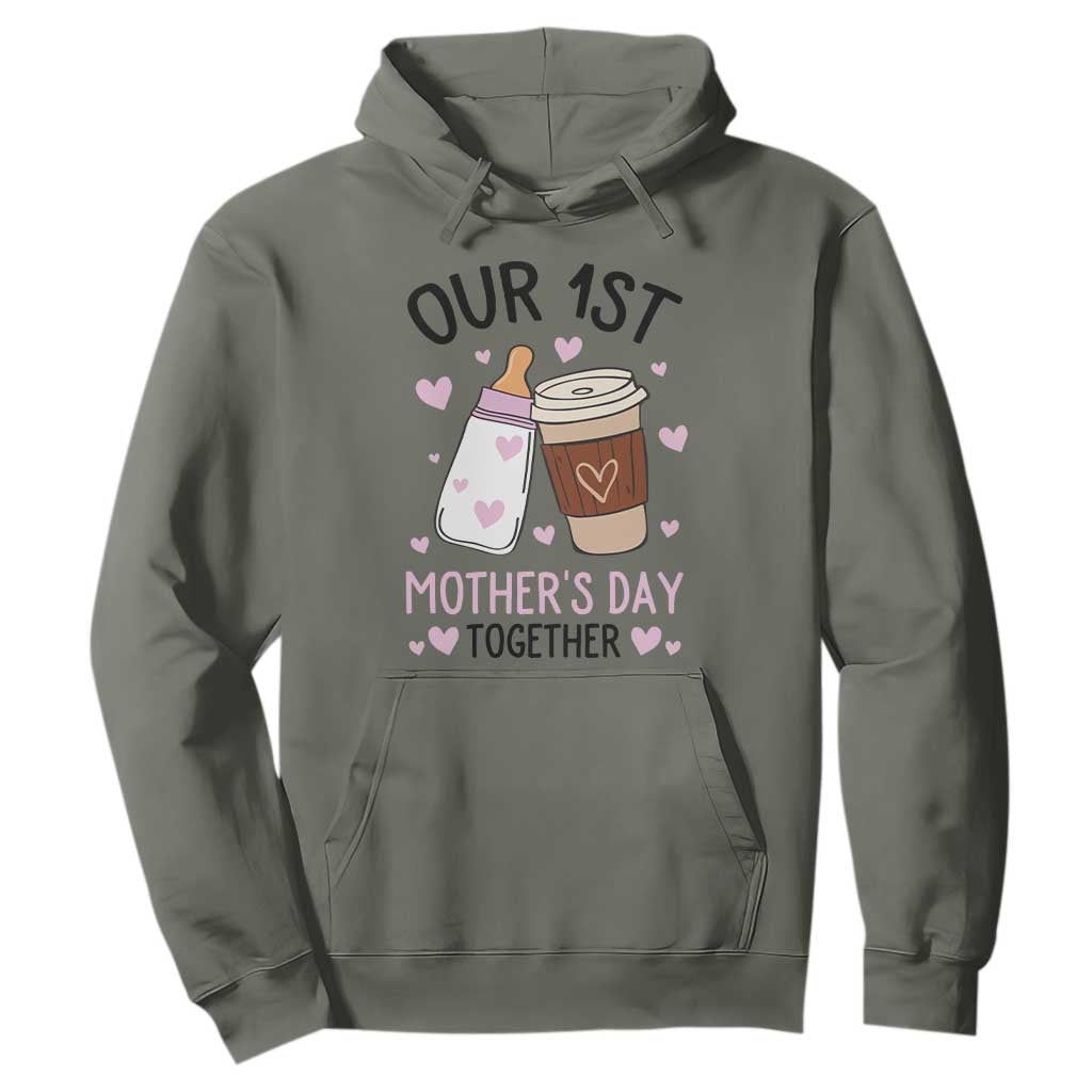 Funny Our First Mother's Day Together Hoodie Mom And Baby Matching TS11 Military Green Print Your Wear