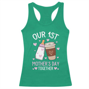 Funny Our First Mother's Day Together Racerback Tank Top Mom And Baby Matching Milk Coffee TS11 Irish Green Print Your Wear
